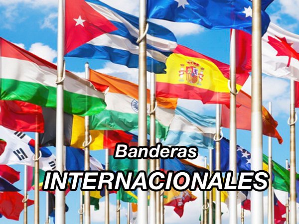 Fabricación de Banderas Internacionales